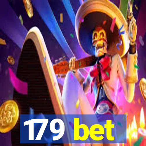 179 bet